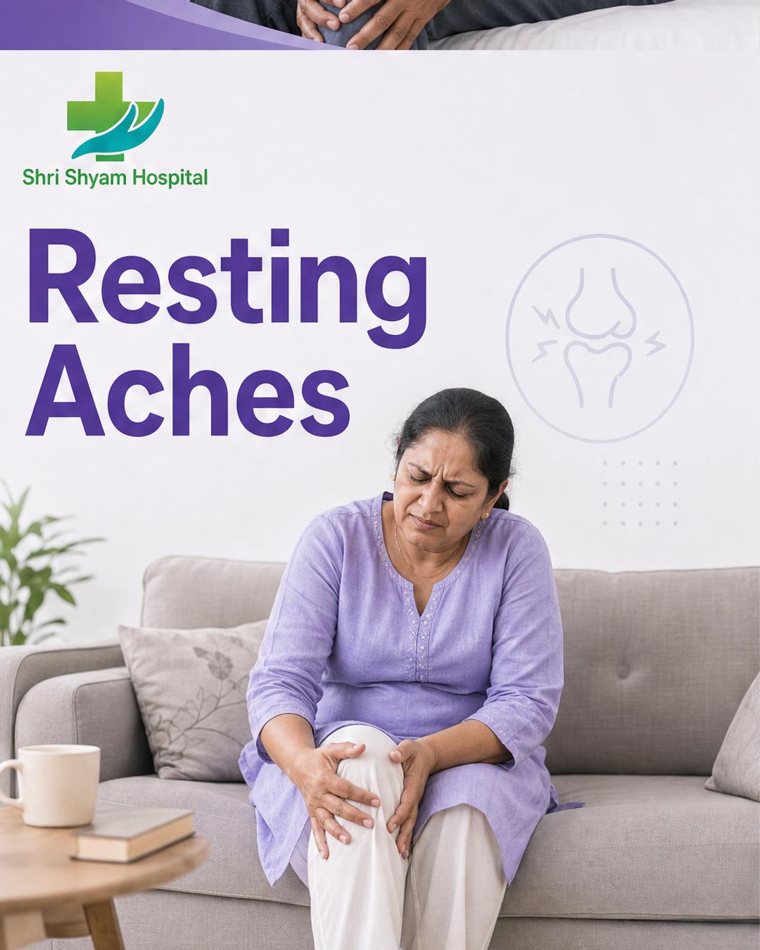 Knee pain while resting - Shri Shyam Hospital